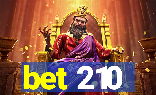 bet 210